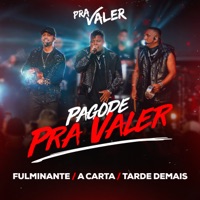 Fulminante / A Carta / Tarde Demais (Ao Vivo) - Single - Pra Valer