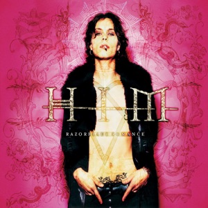 Razorblade Romance (Deluxe Re-Mastered) by HIM