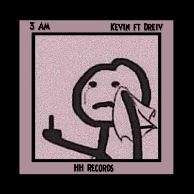 3 AM (feat. Dreiv) - Single
