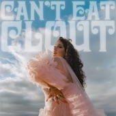 Can't Eat Clout - EP artwork