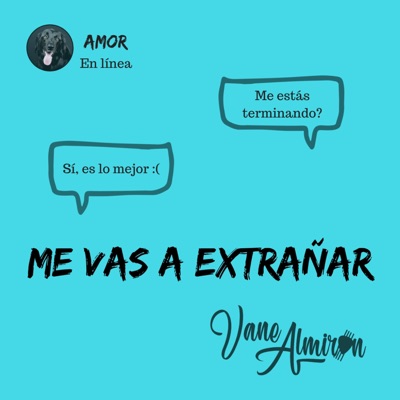 Me Vas a Extrañar - Single