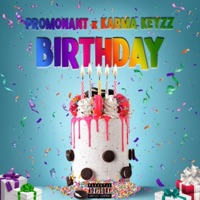 Birthday (feat. Karma Keyzz) - Single - Promonant