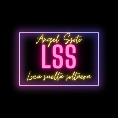 LSS-Loca-Suelta-Soltera - Single