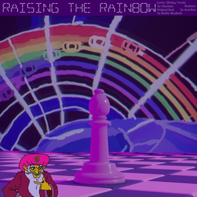 Raising the Rainbow - EP