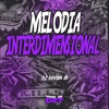 Melodia Interdimensional - Single