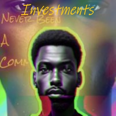 Investments (feat. NoCommercialRENO) - Single