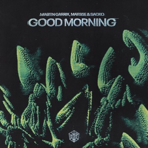 Good Morning - Single
