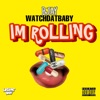 Im Rolling - Single