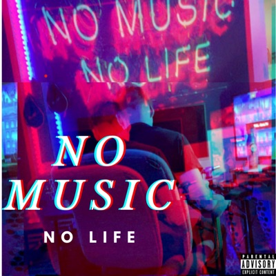 No Music No Life - Single