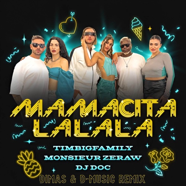 Mamacita La La La (Dimas & D-Music Remix) [feat. Dj Doc & Monsieur Zeraw] - Single