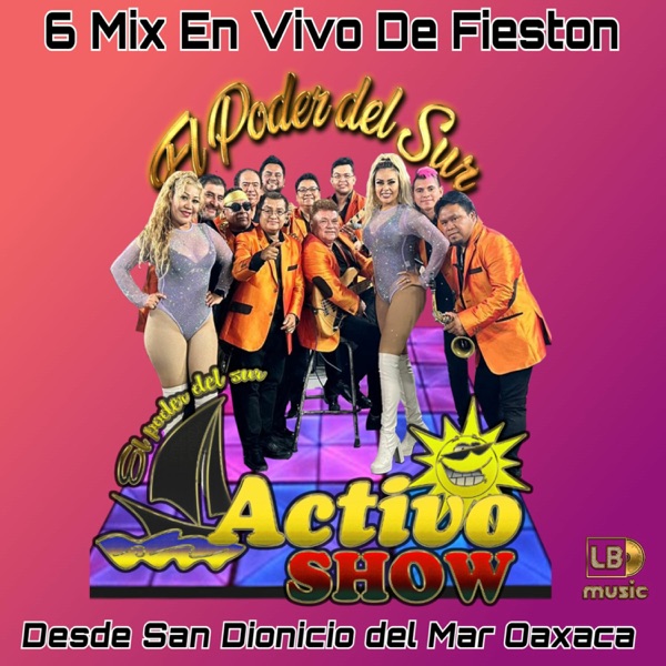 6 Mix En Vivo de Fieston (Desde San Dionicio del Mar Oaxaca)