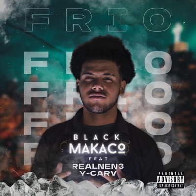 FRIO (feat. Realnen3 & Y-Carv) - Single