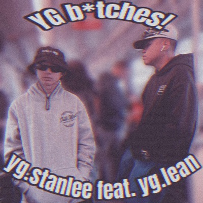 Yg.Bitches (feat. Yg.Lean) - Single