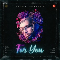 For You - Single - Kulbir Jhinjer