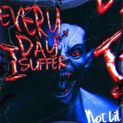 EVERY DAY I SUFFER - Single