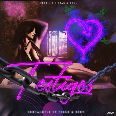 Testigos (feat. Feelo & Rrey) - Single