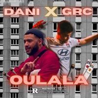 OULALA (feat. DANI) - Single - G.R.C