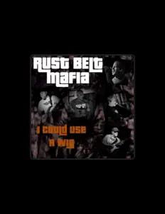 Rust Belt Mafia सुनें, म्यूज़िक वीडियो देखें, बायो पढ़ें, दौरे की तारीखें और बहुत कुछ देखें!