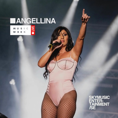Angellina: Music Week (Live)