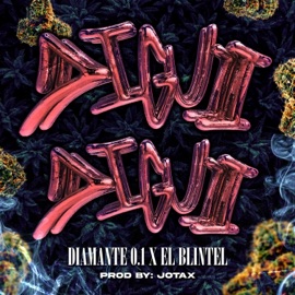 Digui Digui (feat. Diamante 0.1 & El Blintel) Papi jotax