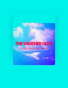 The Weather Guysを聴いたり、ミュージックビデオを鑑賞したり、経歴やツアー日程などを確認したりしましょう！