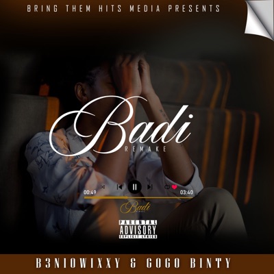 Badi_B3n10Wixxy & Gogo Binty - Single