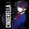 Cinderella (Komi Can't Communicate) - Shayne Orok lyrics