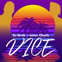 Vice - Single - Er-Grab & Aston Charly