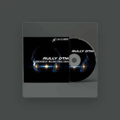 Listen to RULLY DTM, watch music videos, read bio, see tour dates & more!