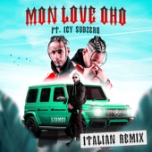 MON LOVE OHO (feat. Icy Subzero) [Italian Remix] artwork