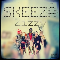 Skeeza - Single - Zizzy