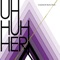 Dreamer - Uh Huh Her lyrics