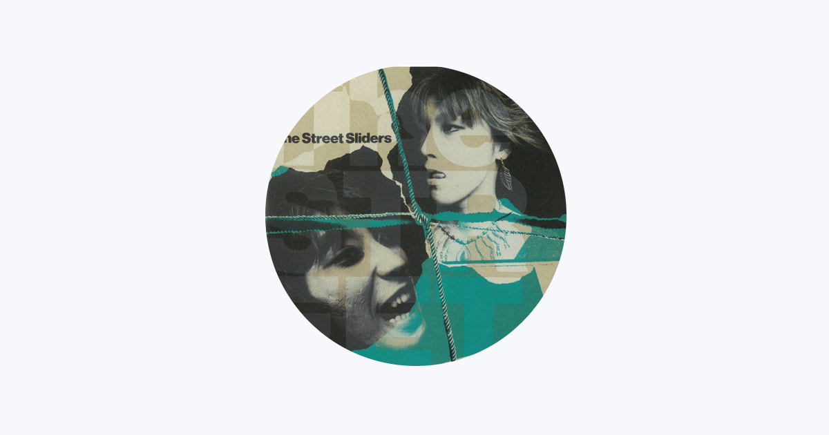 The Street Sliders - Apple Music