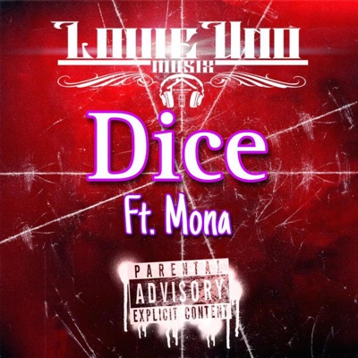 Dice (feat. La Mona) - Single