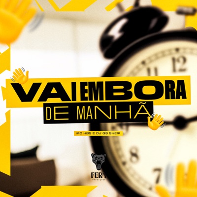 Vai Embora de Manhã - Single