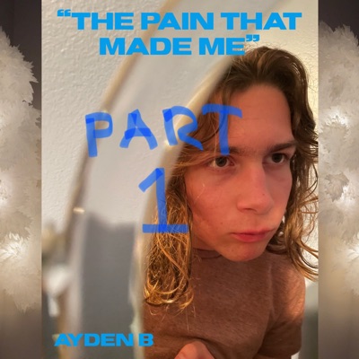 The Pain That Made Me, Pt. 1