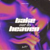 Take Me to Heaven - Single