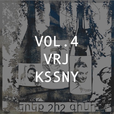 Vol. 4  VRJ KSSNY (feat. Tigran Suchyan & Dave Geodakyan) - Single