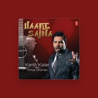 Listen to Kanth Kaler, watch music videos, read bio, see tour dates & more!