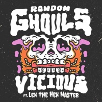 Vicious (feat. Lex the Hex Master) - Single - Random Ghouls