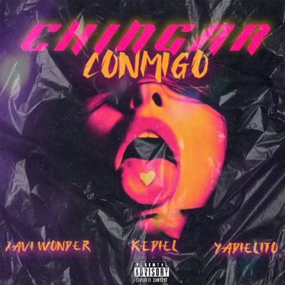 Chingar conmigo - Single