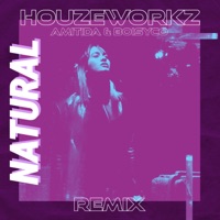 Natural (Remix) - Single - HOUZEWORKZ, Amitida & BOI SYCO