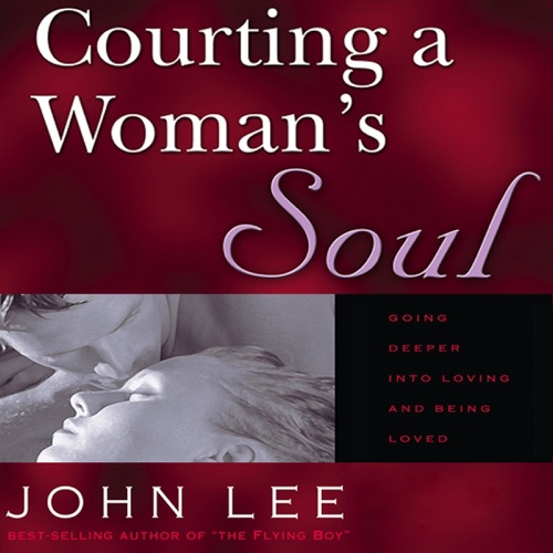 Courting a Woman's Soul (Unabridged) cover