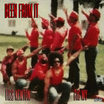 BEEN FROM IT (feat. BIG WY) - Single