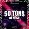 50 Tons de Mago - Single