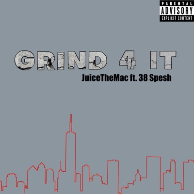 Grind 4 it (feat. 38 Spesh) - Single