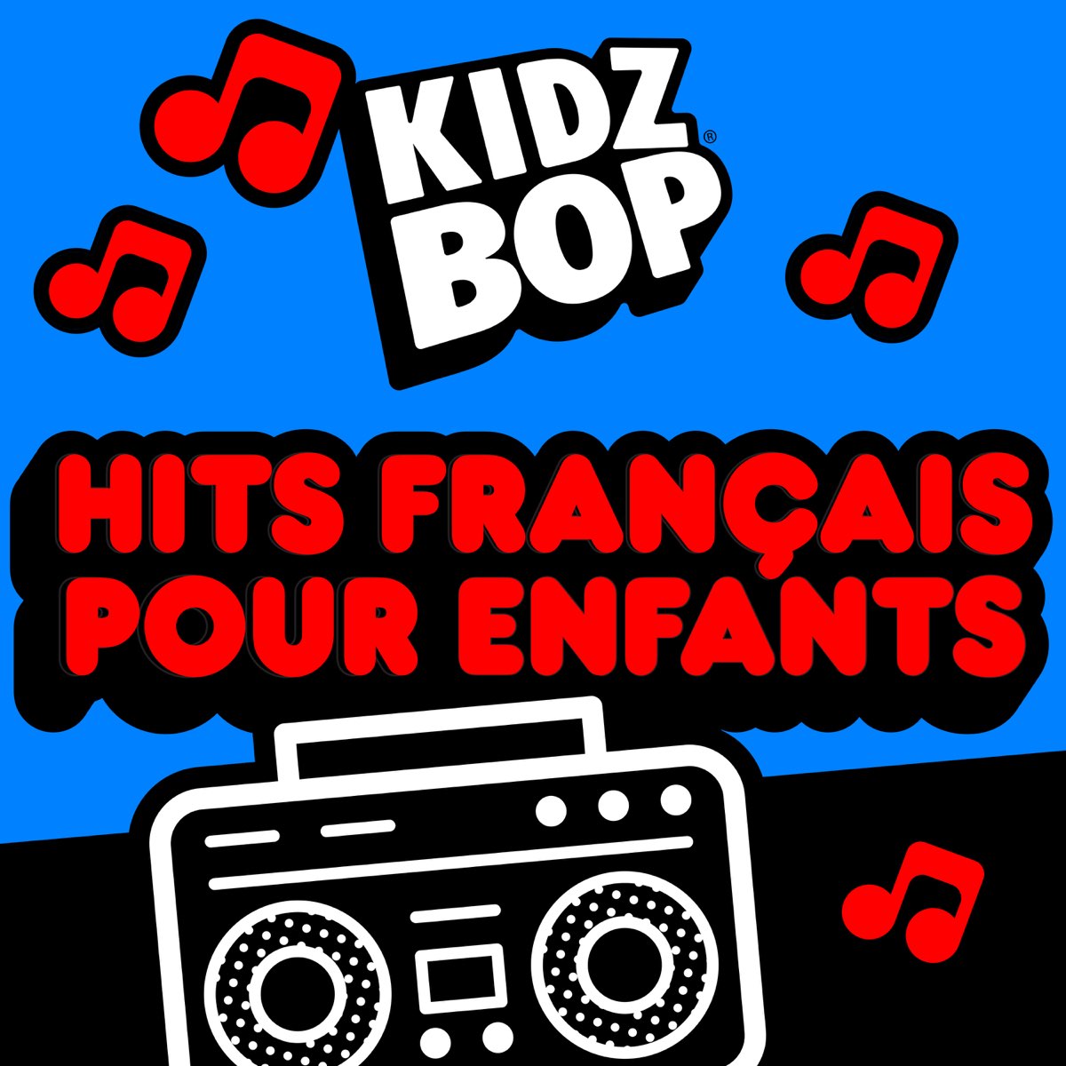 ‎Hits français pour enfants by KIDZ BOP Kids on Apple Music