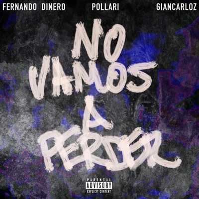 No Vamos A Perder - Single