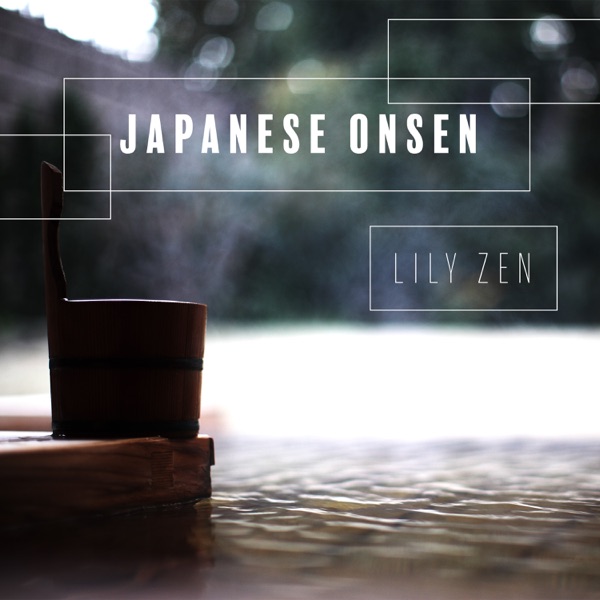 Japanese Onsen: Oriental Traditional Spa Zen Music