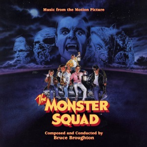 The Monster Squad (Music from the Motion Picture)
